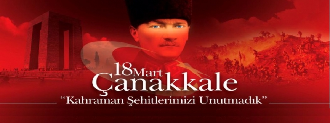 18 MART ANAKKALE EHTLERMZ SAYGI VE MNNETLE ANIYORUZ / YNETM KURULU