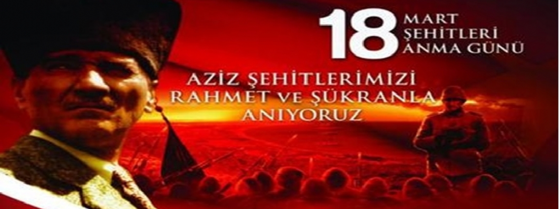 18 MART ANAKKALE EHTLERMZ RAHMET VE MNNETLE ANIYORUZ/YNETM KURULU