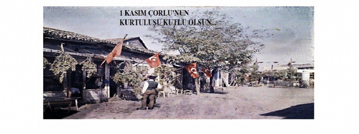 1 KASIM ORLU´NUN KURTULUU KUTLU OLSUN / YNETM KURULU