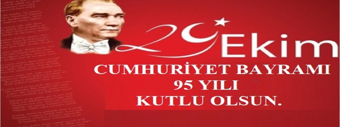 29 EKM CUMHURYET BAYRAMI KUTLU OLSUN / YNETM