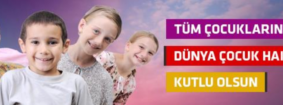 20 KASIM DNYA OCUK HAKLARI GN KUTLU OLSUN / YNETM KURURLU