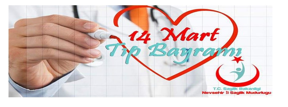 14 MART TIP BAYRAMI KUTLU OLSUN / YNETM KURULU